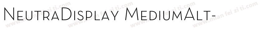 NeutraDisplay MediumAlt字体转换
